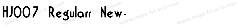 HJ007 Regularr New字体转换